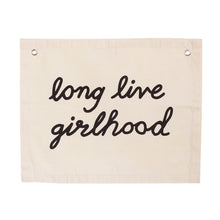 Load image into Gallery viewer, ‘Long Live Girlhood’ Canvas Banner