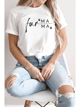 Load image into Gallery viewer, Fur Mama Graphic Tee
