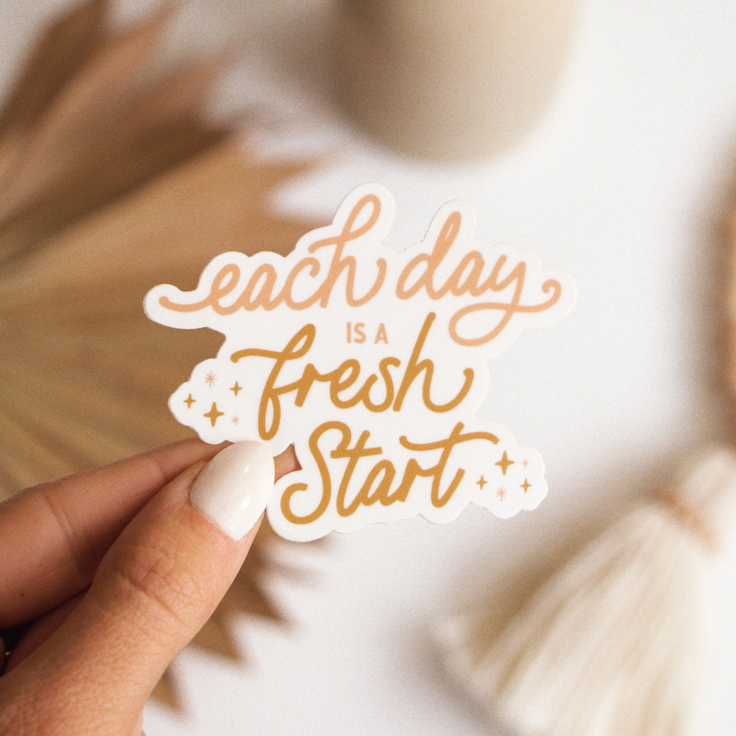 Each Day Is A Fresh Start Sticker