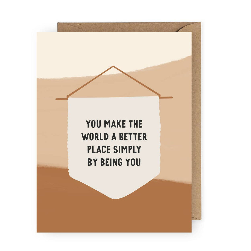 You Make the World A Better Place Banner Greeting Card