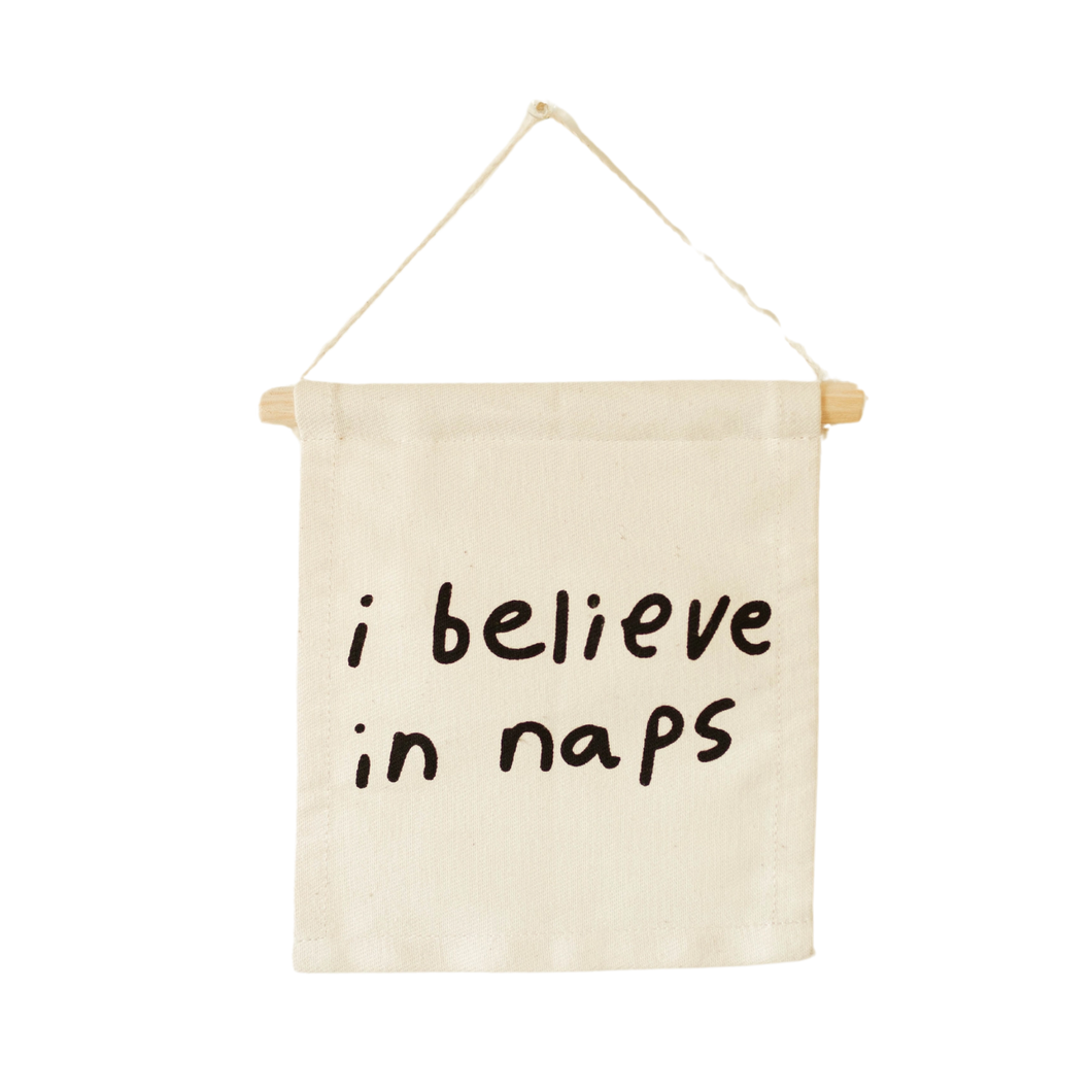 I Believe in Naps Hang Sign