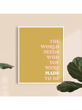 Load image into Gallery viewer, This World Needs You Print- 8.5 x 11
