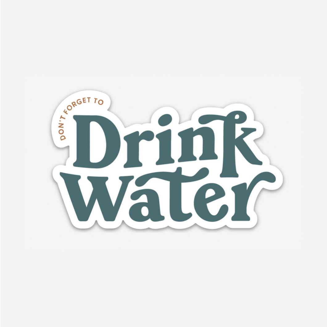 Drink Water- Sticker