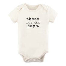 Load image into Gallery viewer, “These Are The Days” Short Sleeve Bodysuit
