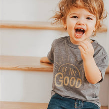 Load image into Gallery viewer, “Be the Good” Toddler Tee

